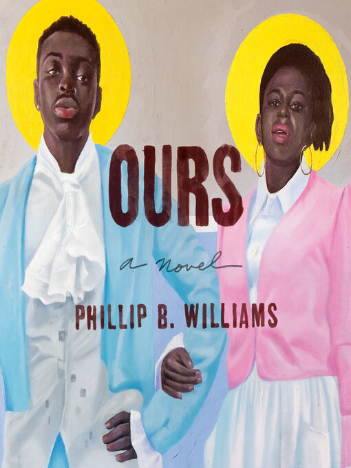 Title details for Ours by Phillip B. Williams - Wait list